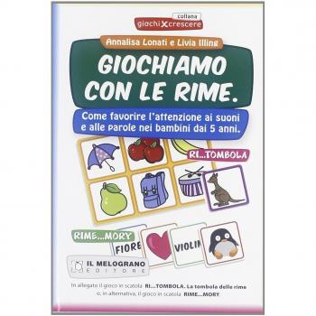 Giochiamo con le rime. Ri...tombola. Come favorire l'attenzione ai suoni e alle parole nei bambini dai 5 anni. Con gadget