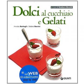 Dolci al cucchiaio e gelati