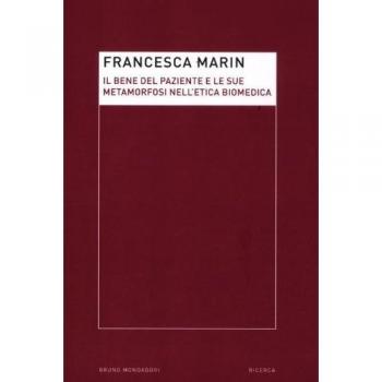 Il bene del paziente e le sue metamorfosi nell'etica biomedica