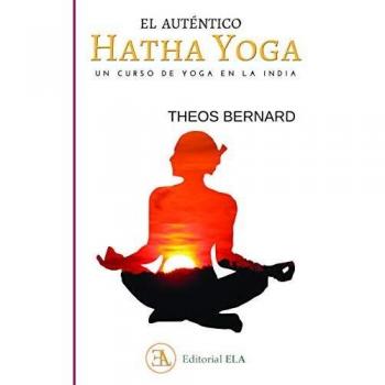 EL AUTÉNTICO HATHA YOGA