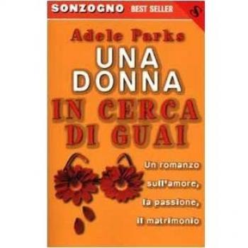 Una donna in cerca di guai