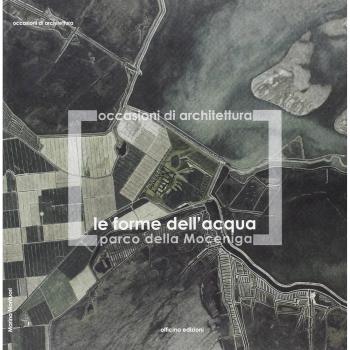 Le forme dell'acqua. Parco della Moceniga