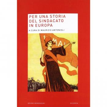 Per una storia del sindacato in Europa