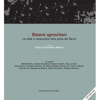 Sistemi agrourbani. La città in estensione nella piana del Sarno. Ediz. italiana e inglese