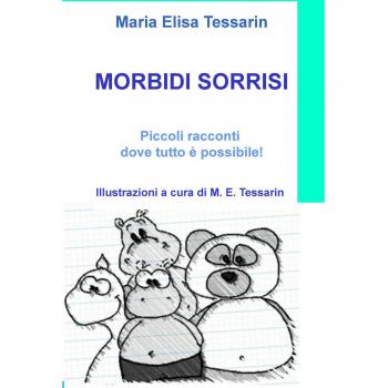 MORBIDI SORRISI