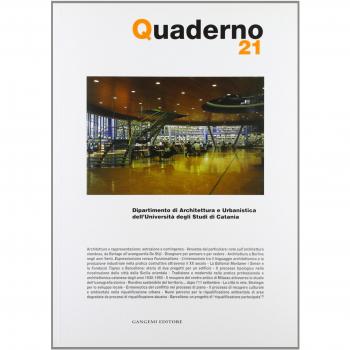 Quaderno di architettura e urbanistica dell'Università degli studi di Catania (Vol. 21)