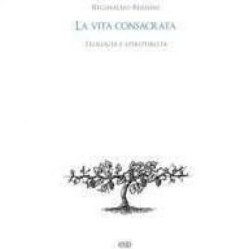 La vita consacrata. Teologia e spiritualità
