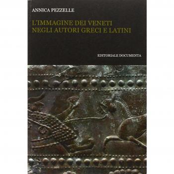 L'immagine dei veneti negli autori greci e latini