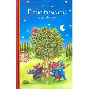 Fiabe toscane. Le più belle storie (Vol. 3)