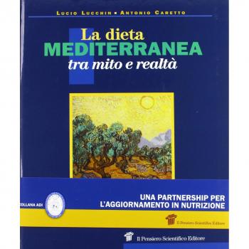 La dieta mediterranea tra mito e realtà