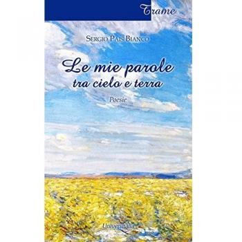 Le mie parole tra cielo e terra