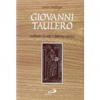 Giovanni Taulero. Ambiente di vita e dottrina mistica