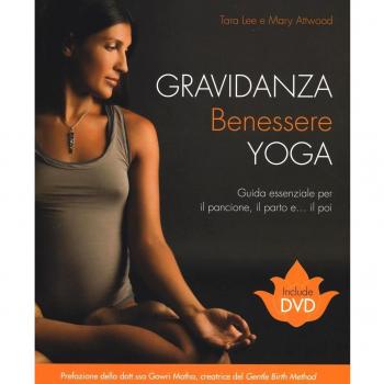 Gravidanza benessere yoga. Con DVD