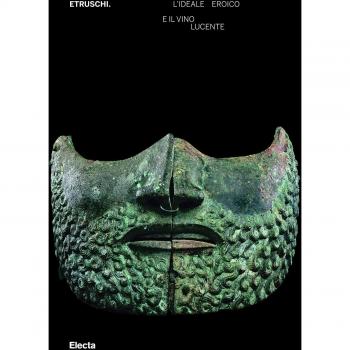 Etruschi. L'ideale eroico e il vino lucente. Catalogo della mostra (Asti, 17 marzo-15 luglio 2012)