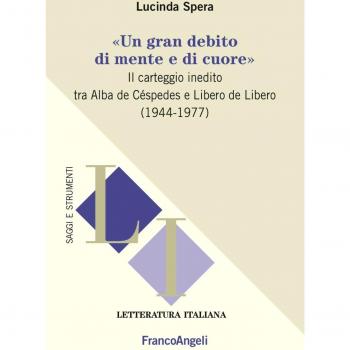 Â«Un gran debito di mente e di cuoreÂ». Il carteggio inedito tra Alba de CÃ©spedes e Libero de Libero (1944-1977)