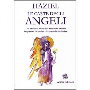 Le carte degli angeli. I 72 misteriosi arcani della divinazione infallibile. Preghiere ed esortazioni. Supporto alla meditazione. Con gadget