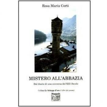 Mistero all'abbazia. Dal diario di una conversa del XIII secolo