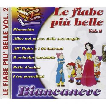 Le Fiabe Piu' Belle Biancaneve Vol 2