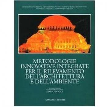 Metodologie innovative integrate per il rilevamento dell'architettura e dell'ambiente