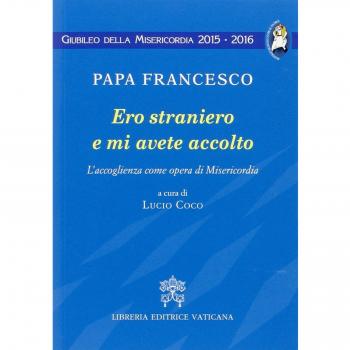 Ero straniero e mi avete accolto. L'accoglienza come opera di Misericordia
