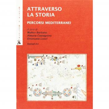 Attarverso la storia. Percorsi mediterranei
