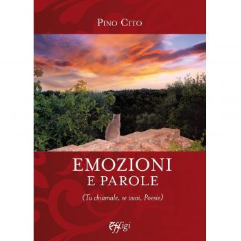 Emozioni e parole (Tu chiamale, se vuoi, poesie)