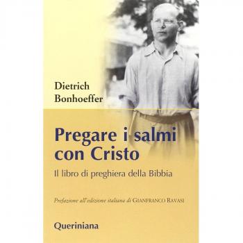 Pregare i salmi con Cristo. Il libro di preghiera della Bibbia