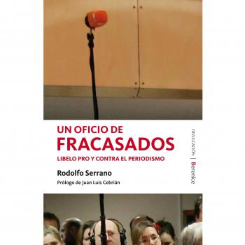 Un oficio de fracasados