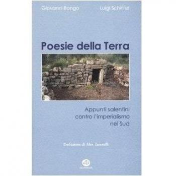 Poesie della terra. Appunti salentini contro l'imperialismo nei sud