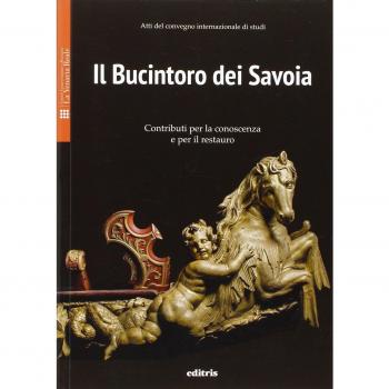 Il Bucintoro dei Savoia. Contributi per la conoscenza e per il restauro