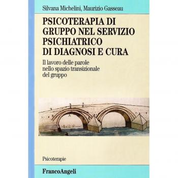 Psicoterapia di gruppo nel servizio psichiatrico di diagnosi e cura. Il lavoro delle parole nello spazio transizionale del gruppo