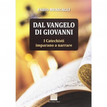 Dal Vangelo di Giovanni. I catechisti imparano a narrare