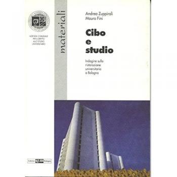 Cibo e studio. Indagine sulla ristorazione universitaria a Bologna