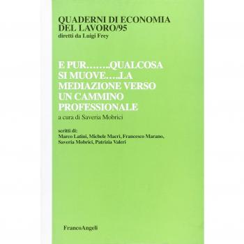E pur qualcosa si muove. La mediazione verso un cammino professionale