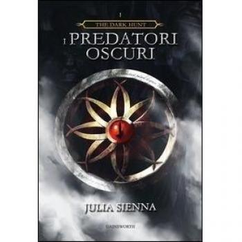 I predatori oscuri. The dark hunt (Vol. 1)
