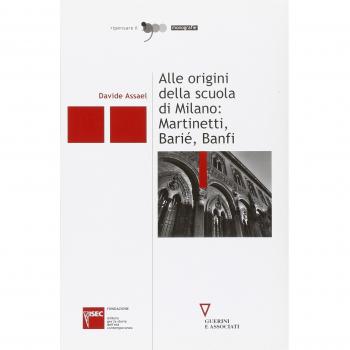 Alle origini della scuola di Milano: Martinetti, Barié, Banfi