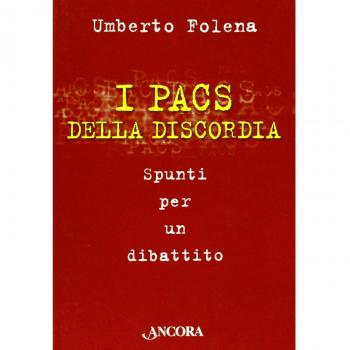 I PACS della discordia. Spunti per un dibattito