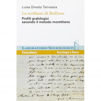 Le scritture di Belfiore. Profili grafologici secondo il metodo morettiano
