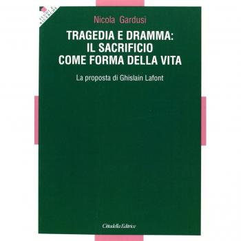 Tragedia e dramma: il sacrificio come forma della vita. La proposta di Ghislain Lafont