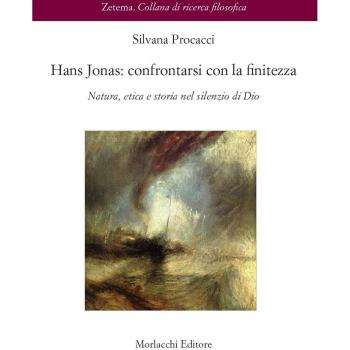 Hans Jonas. Confrontarsi con le finitezza. Natura, etica e storia nel silenzio di Dio