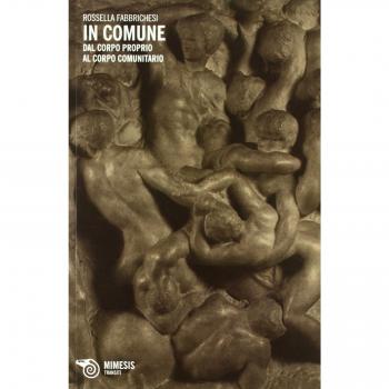 In comune. Dal corpo proprio al corpo comunitario