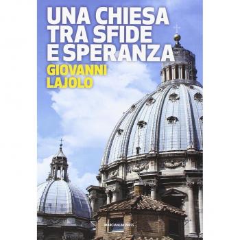 Una Chiesa tra sfide e speranza. Il respiro della diplomazia vaticana
