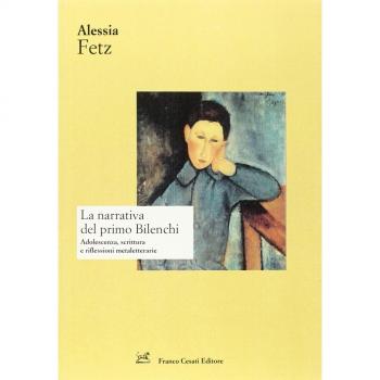 La narrativa del primo Bilenchi. Adolescenza, scrittura e riflessioni metaletterarie