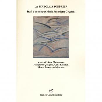 La scatola a sorpresa. Studi e poesie per Maria Antonietta Grignani