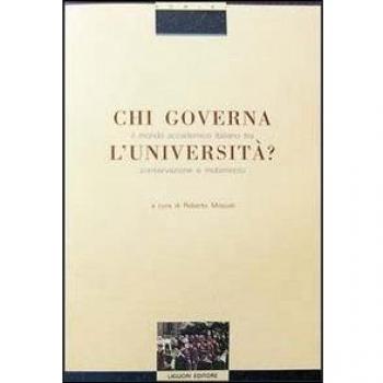Chi governa l'università? Il mondo accademico italiano tra conservazione e mutamento