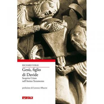 Gesù, figlio di Davide. Scoprire Cristo nell'Antico Testamento