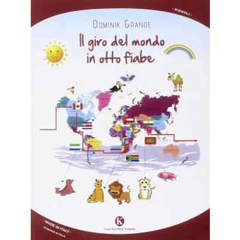 Il giro del mondo in otto fiabe