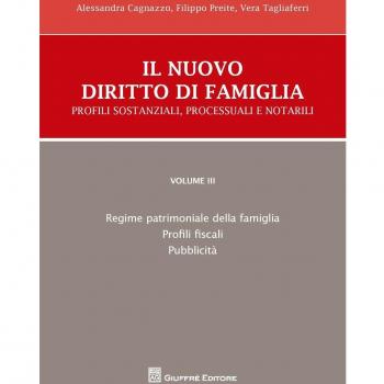 Il nuovo diritto di famiglia. Profili sostanziali, processuali e notarili. Vol. 3: Regime patrimoniale della famiglia, profili fiscali, pubblicità.