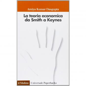 La teoria economica da Smith a Keynes