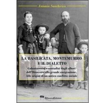 La Basilicata, Montemurro e il dialetto